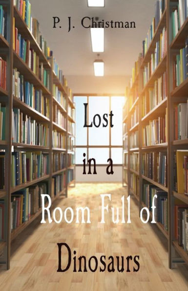 Lost In A Room Full Of Dinosaurs