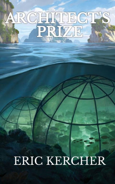Architect'S Prize: Patmos Sea Fantasy Adventure Fiction Novel 2