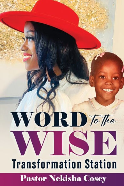 Word To The Wise: Transformation Station
