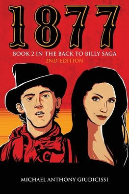 1877, Book 2 In The Back To Billy Saga