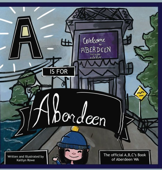 A Is For Aberdeen