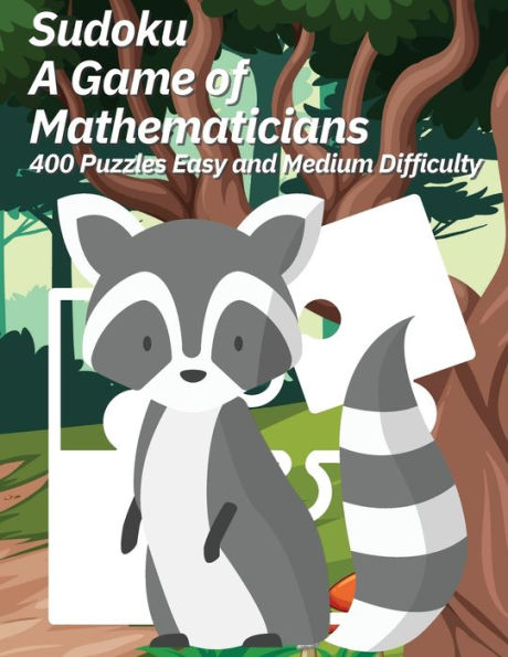 Sudoku A Game Of Mathematicians 400 Puzzles Easy And Medium Difficulty
