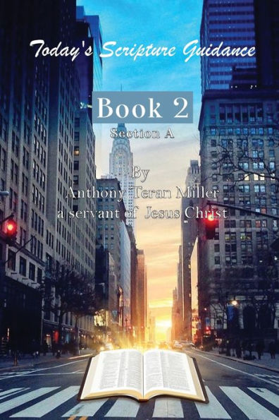 Today'S Scripture Guidance: Book 2 Section A