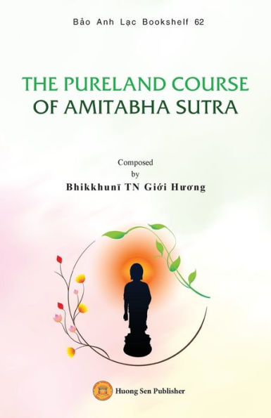 The Pureland Course Of Amitabha Sutra