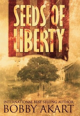 Seeds Of Liberty