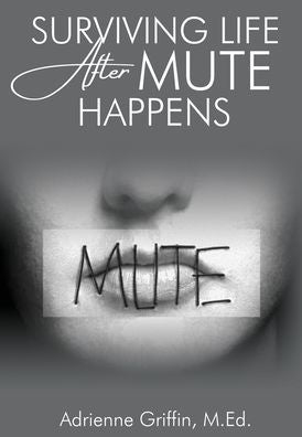 Surviving Life After Mute Happens