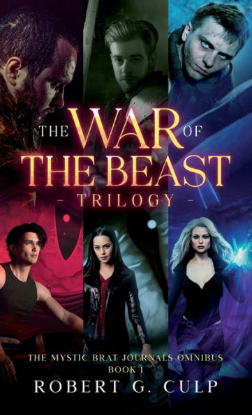 The War Of The Beast Trilogy (The Mystic Brat Journals Omnibus)
