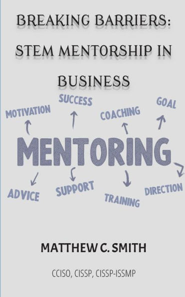 Breaking Barriers: S.T.E.M Mentorship In Business