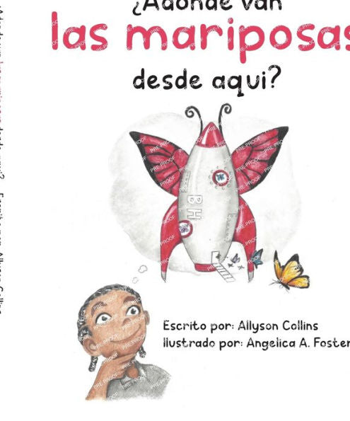 ¿Adónde Van Las Mariposas Desde Aquí? (Edición en español)