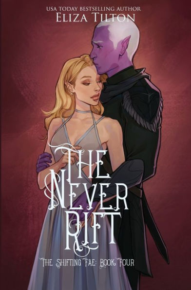 The Never Rift: Special Edition (The Shifting Fae)
