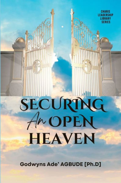 Securing An Open Heaven