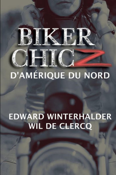 Biker Chicz D'Amérique Du Nord (Edición francesa)