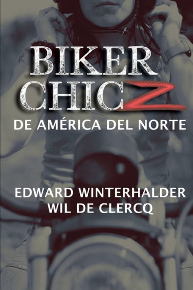 Biker Chicz De América Del Norte (Edición Española)