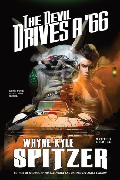 The Devil Drives A '66: And Other Stories