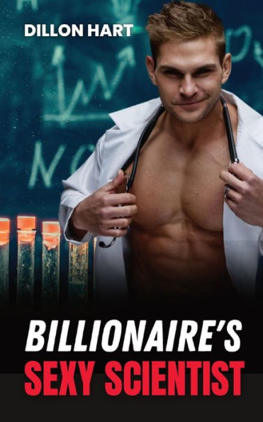 Billionaire'S Sexy Scientist: Gay Romance (Gay Billionaires)