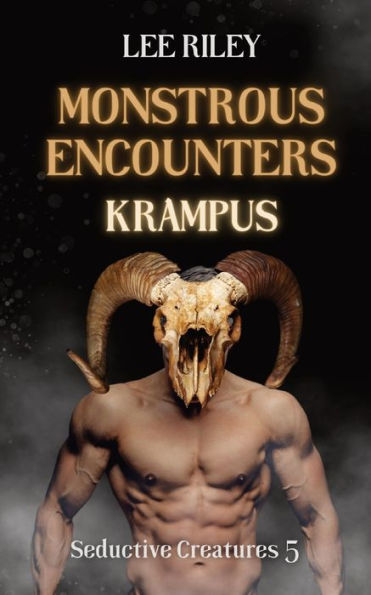 Monstrous Encounters: Krampus: Monster Erotica Collection (Seductive Creatures)