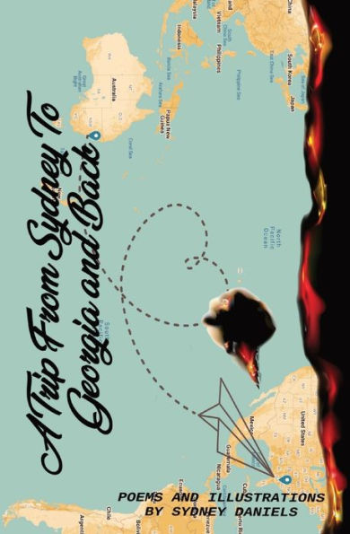 A Trip From Sydney To Georgia & Back: An Abuse Survivor'S Journey To Recovery