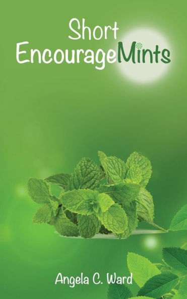 Short Encouragemints