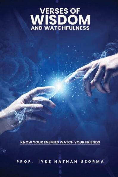 Verses Of Wisdom And Watchfulness