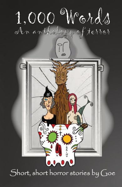 1,000 Words: An Anthology Of Terror