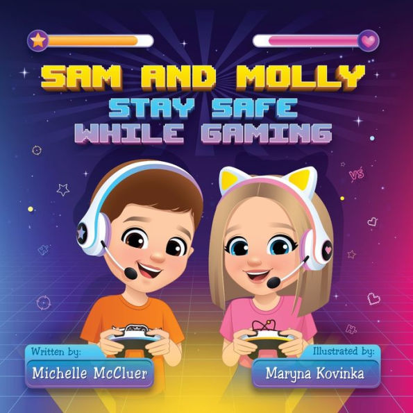 Sam And Molly: Stay Safe While Gaming