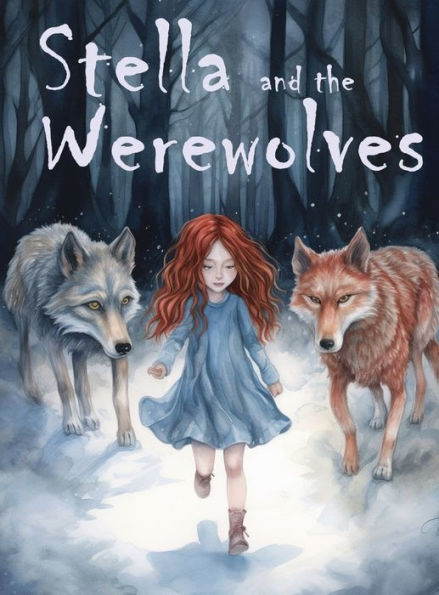 Stella And The Werewolves
