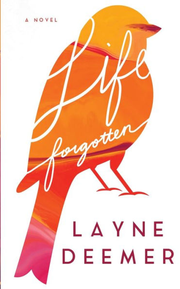 Life Forgotten: A Contemporary Romance