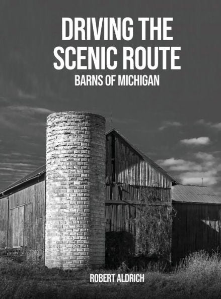 Driving The Scenic Route: Barns Of Michigan