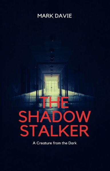 The Shadow Stalker: A Creature From The Dark