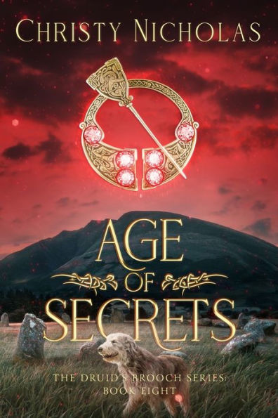 Age Of Secrets: An Irish Historical Fantasy (The Druid'S Brooch)