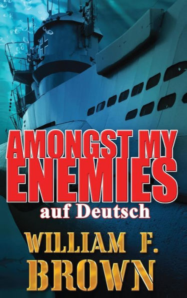 Entre mis enemigos, Auf Deutsch: Ein Kalten Krieg Spion-Gegen-Spion-Actionthriller (Edición alemana)