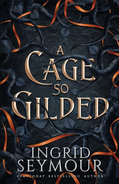 A Cage So Gilded (Healer Of Kingdoms)