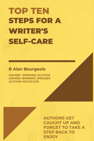 Top Ten Steps For A Writer'S Self-Care