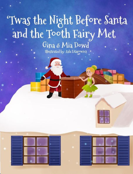 'Twas The Night Before Santa And The Tooth Fairy Met