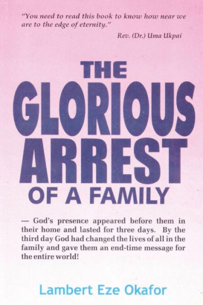 The Glorious Arrest Of A Family