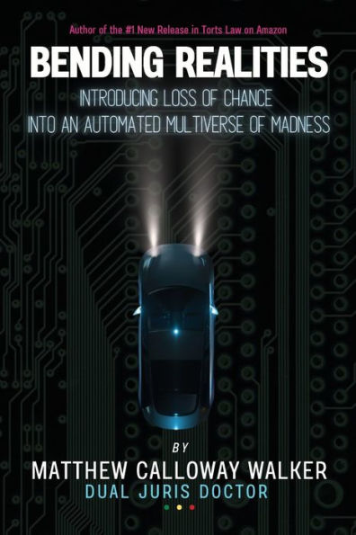 Bending Realities: Introducing The Loss Of Chance Doctrine Into An Automated Multiverse Of Madness