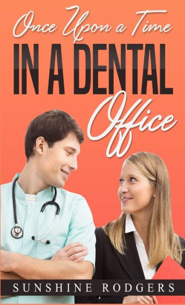 Once Upon A Time...In A Dental Office