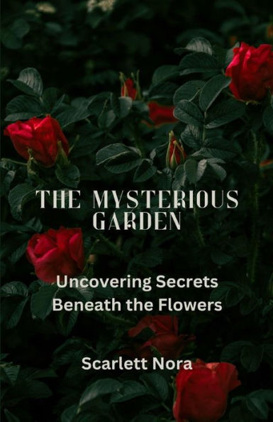 El jardín misterioso: descubriendo secretos debajo de las flores