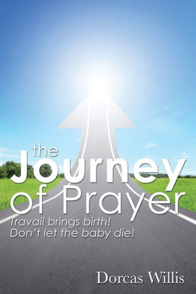 The Journey Of Prayer