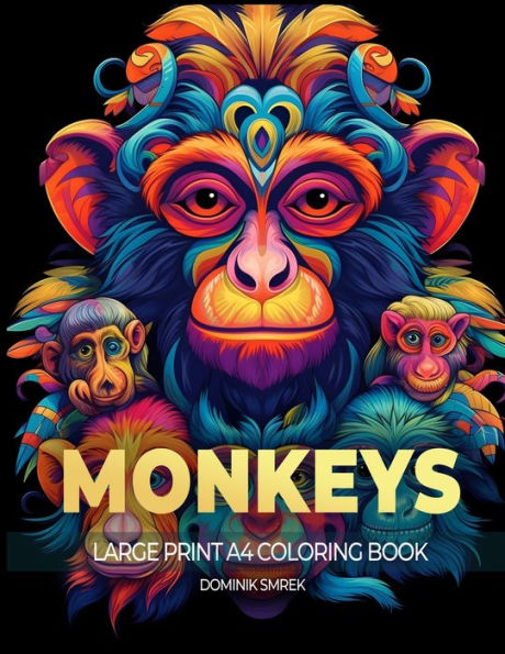 Monkeys: A Large Print A4 Colouring Book