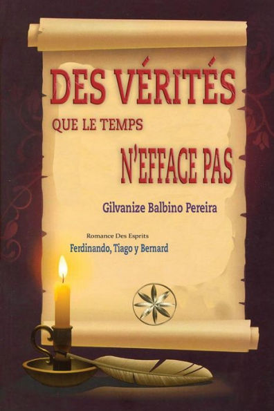 Des Vérités Que Le Temps N'Efface Pas (French Edition)