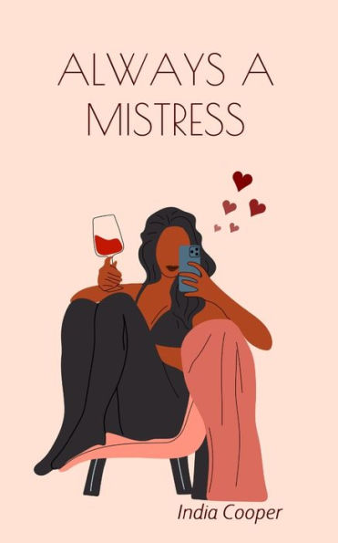 Always A Mistress