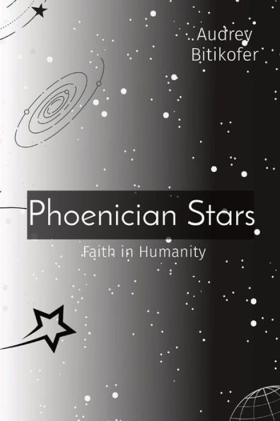 Phoenician Stars: Faith In Humanity