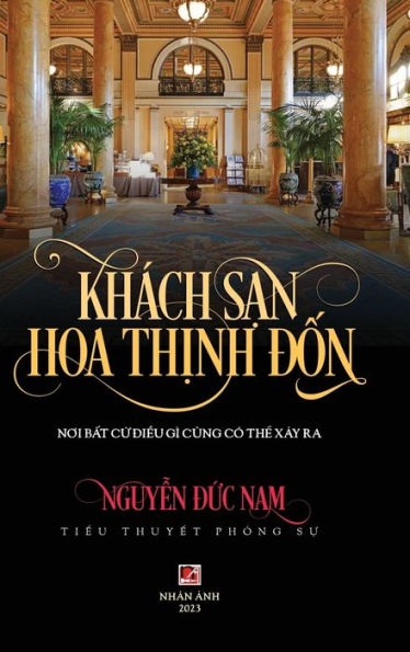 Khách San Hoa Th?Nh Ð?N (Color - Tapa dura) (Edición vietnamita)