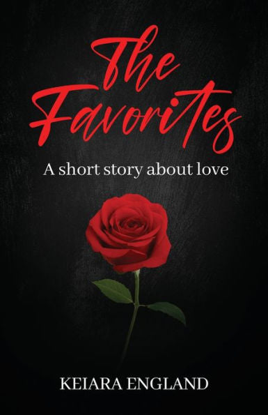 The Favorites: A Short Story About Love