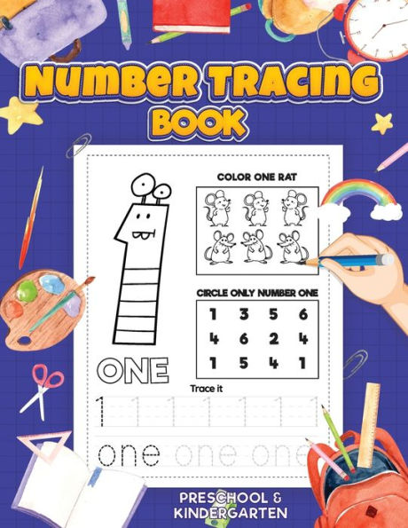 Number Tracing: Preschool Numbers Tracing Math Practice Workbook: Math Activity Book For Kindergarten, Pre K And Kids Ages 3-7 Tracking Numbers From 1 To 20