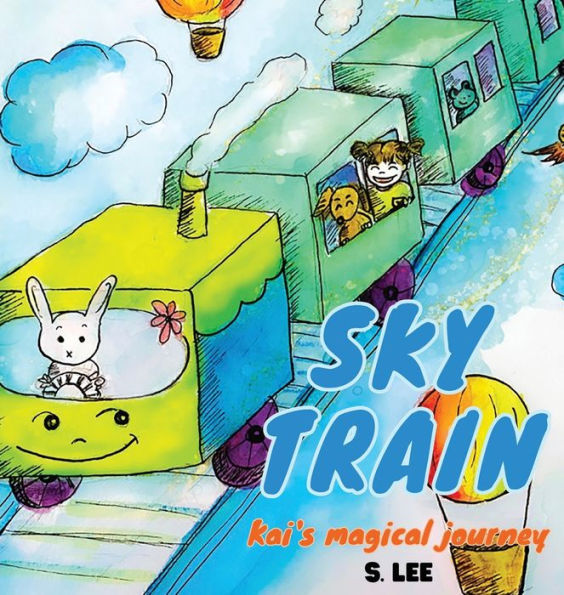 Sky Train: Kai'S Magical Journey