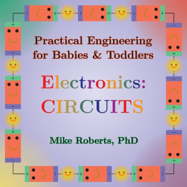 Ingeniería práctica para bebés y niños pequeños - Electrónica: circuitos
