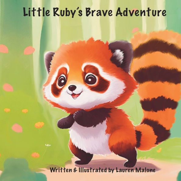 Little Ruby'S Brave Adventure