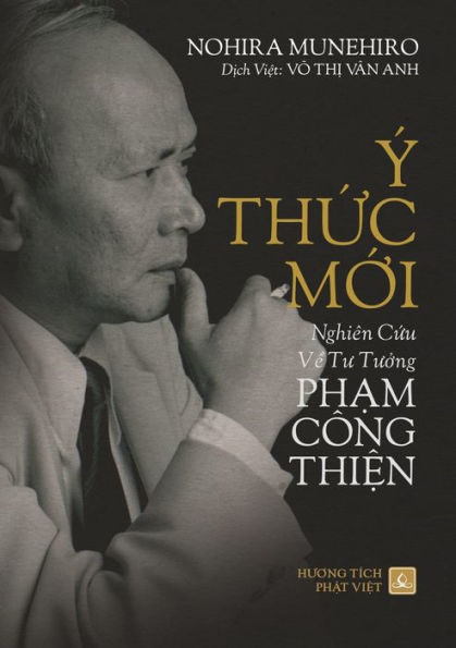Ý Th?C M?I - Nghiên C?U V? Tu Tu?Ng Ph?M Công Thi?N (Vietnamese Edition)